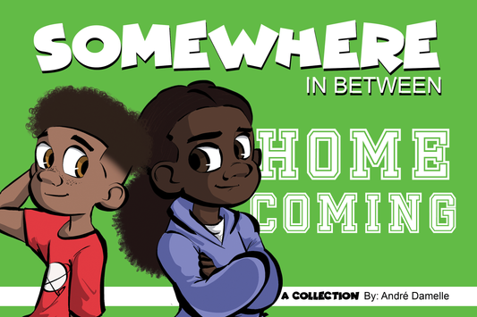 Somewhere in Between: Homecoming